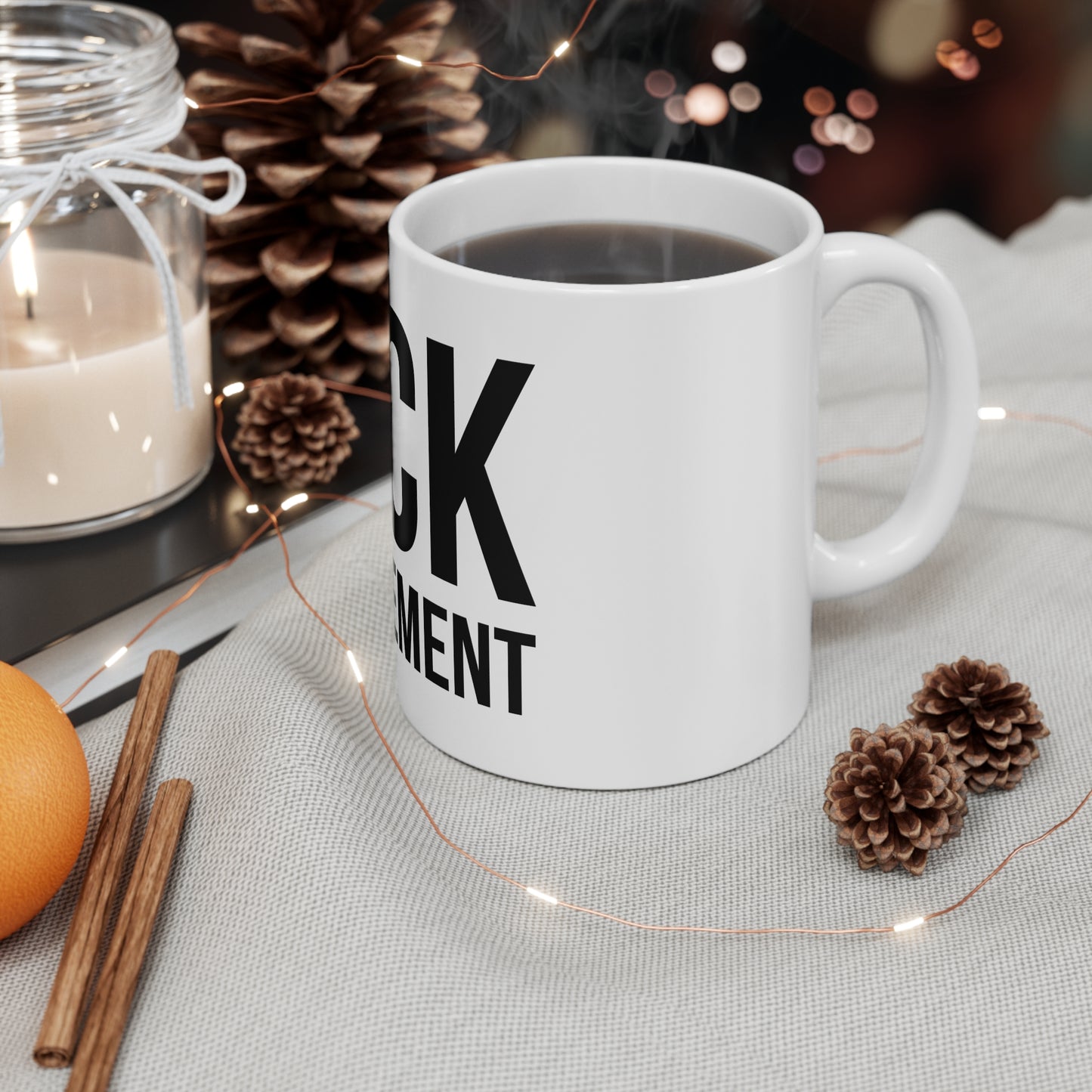 Fuck Management Mug (White)